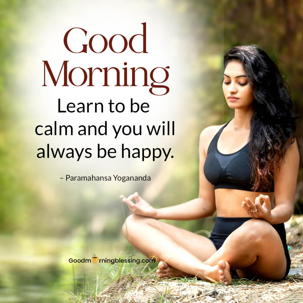 Good morning meditation quote inspiring calm, balance, and positivity