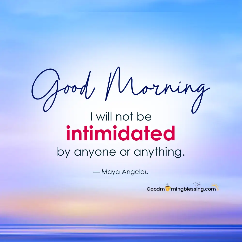 : Good morning attitude quote with strong mindset and confidence