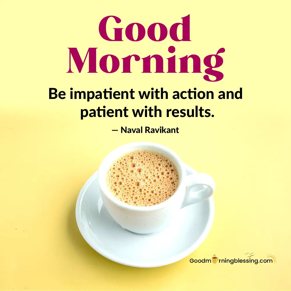 Good Morning Quotes to Boost Your Mood & Create a Great Day