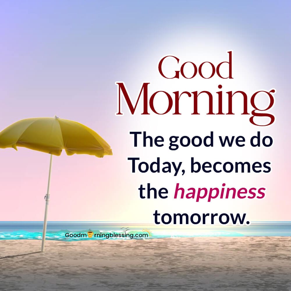 Positive Good Morning Blessings Images And Quotes