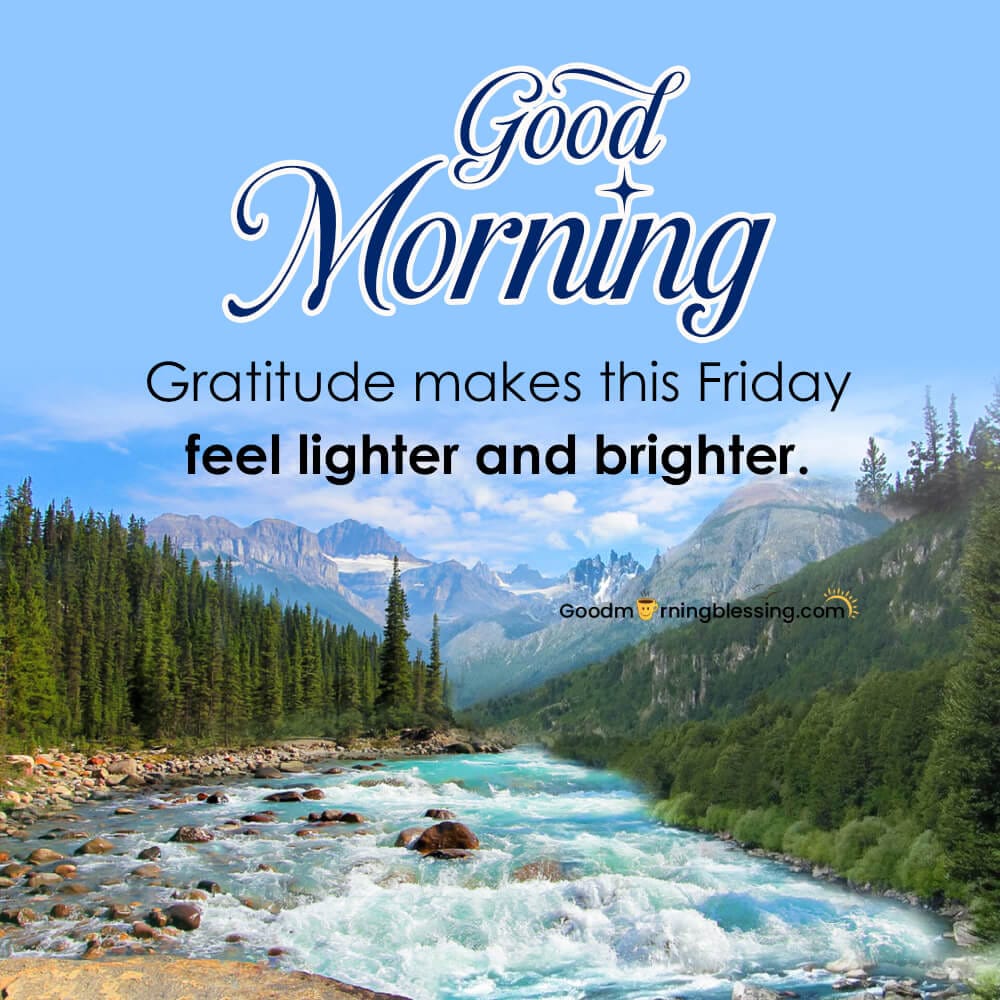 Good Morning Friday Blessings And Prayers​