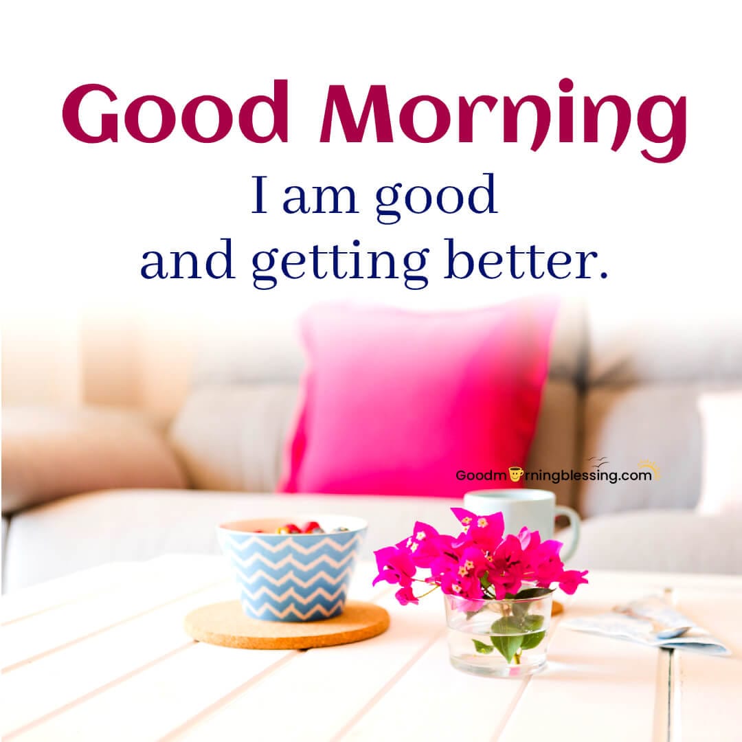 Positive Affirmation Good Morning Quotes