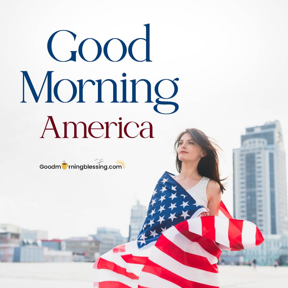 Good Morning American Flag Images