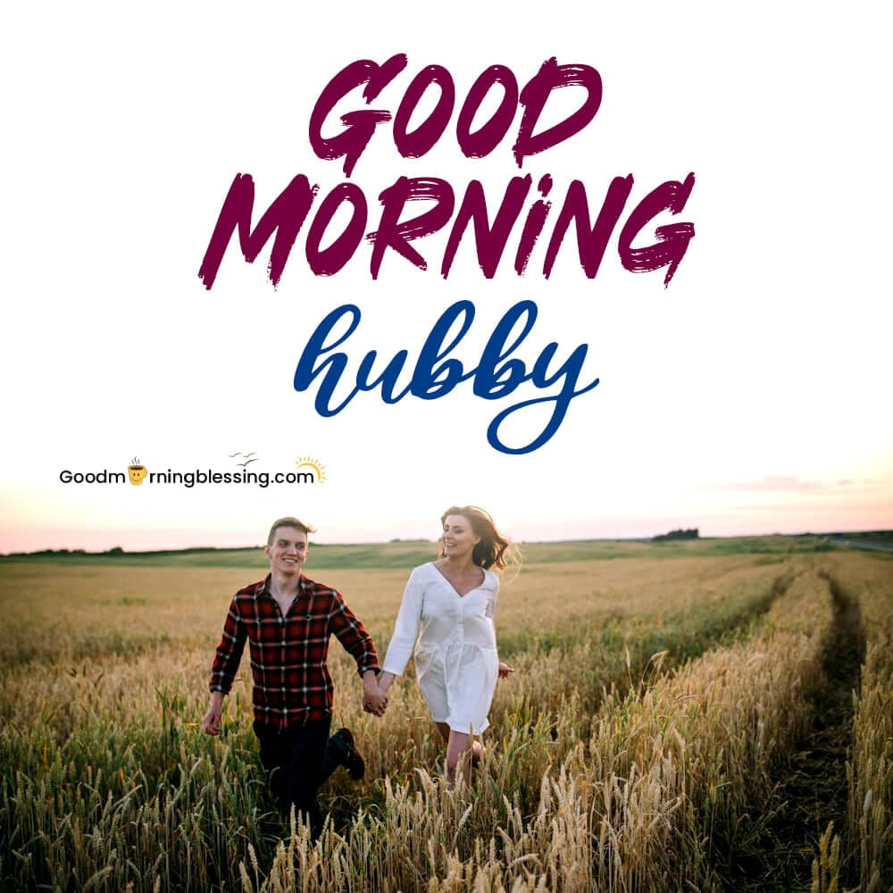 Love Husband Romantic Good Morning