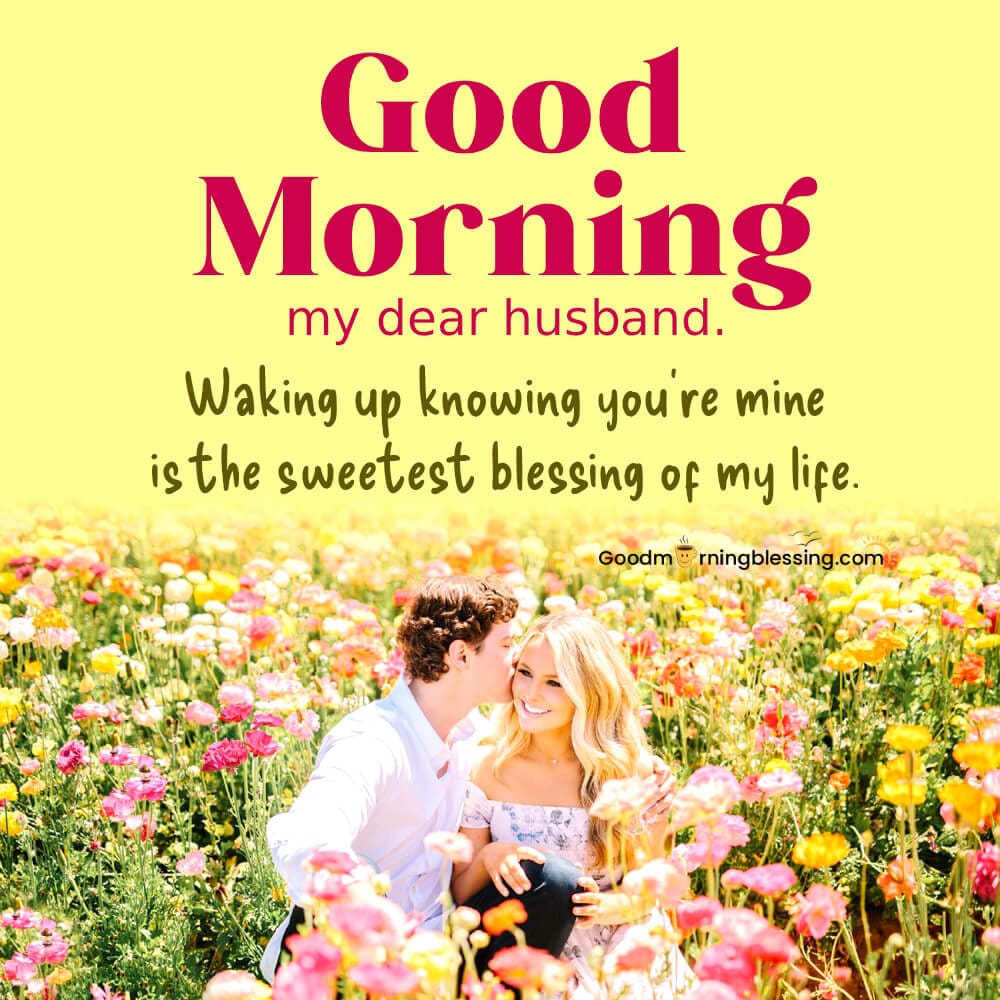 140+ Sweet Good Morning Messages for Husband (Romantic & Appreciation Quotes 2026)