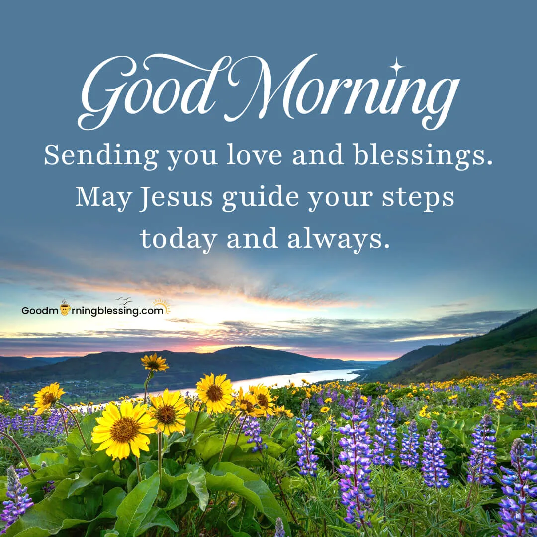 100+ Christian Good Morning Messages, Bible Verses & Quotes ...