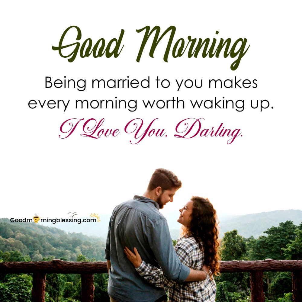 Good Morning Husband I Love You