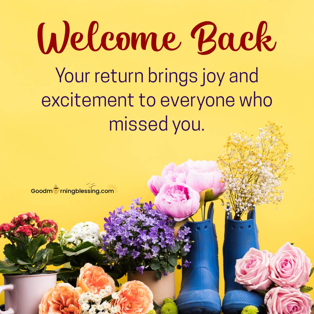 Simple Welcome Back Messages