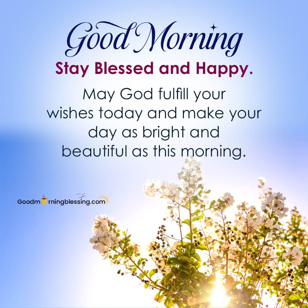 110+ Spiritual Good Morning Messages and Quotes