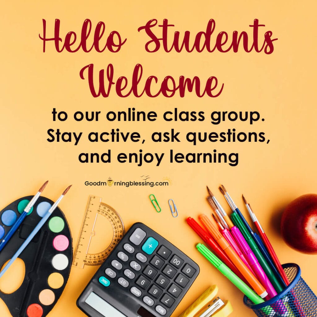 60+ Inspirational Welcome Messages For Students - goodmorningblessing ...