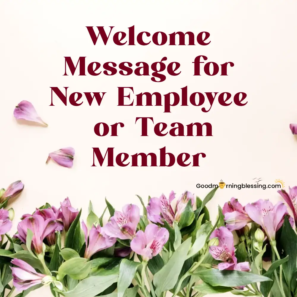 Welcome Message For New Employee Or Team Member
