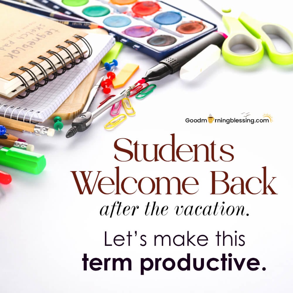 Welcome Messages For Students After Summer Vacation
