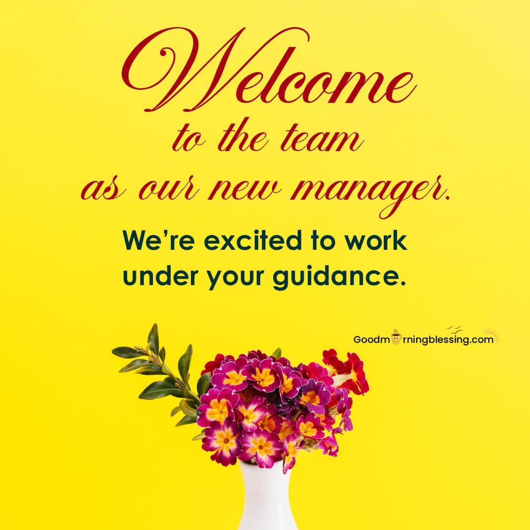 Welcome Messages For New Manager