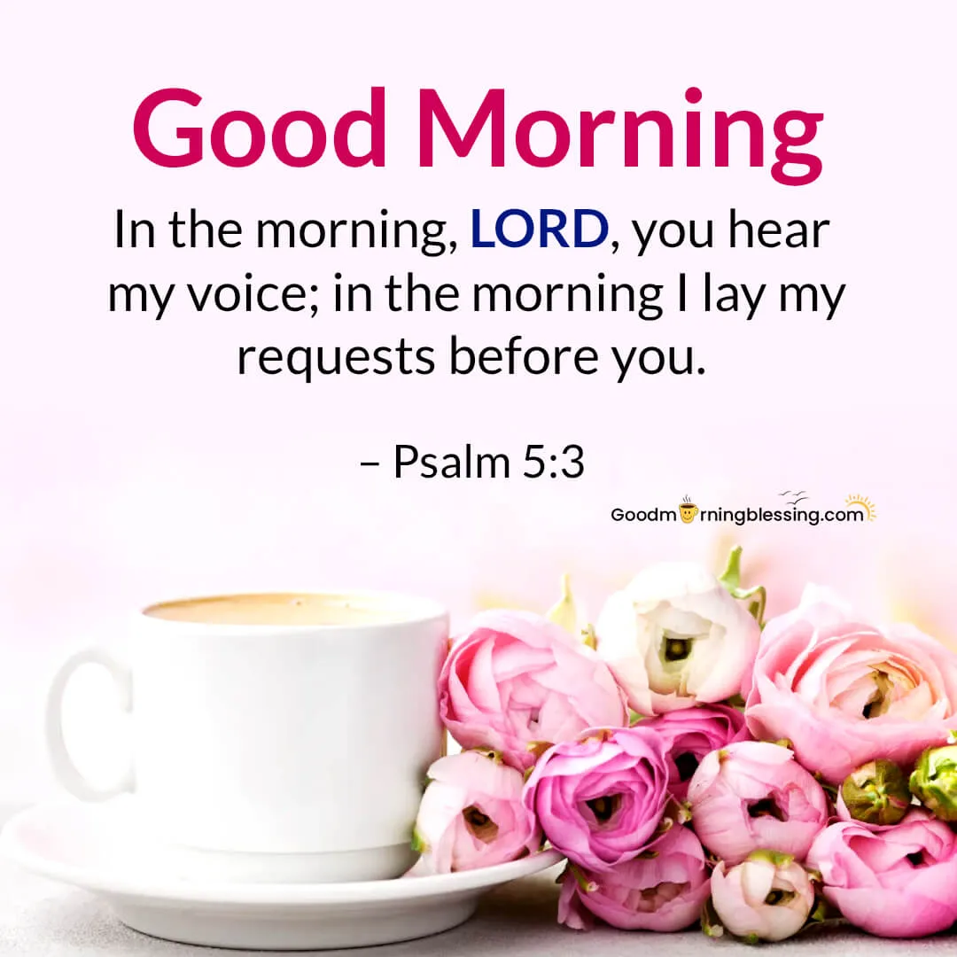 100+ Christian Good Morning Messages, Bible Verses & Quotes ...