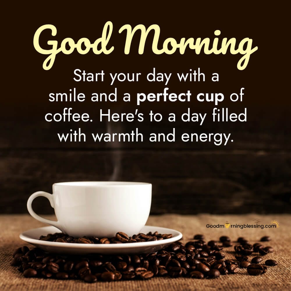 Good Morning Coffee Cup