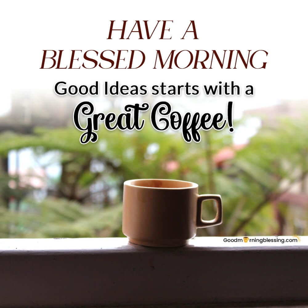 Good Morning Coffee Quotes