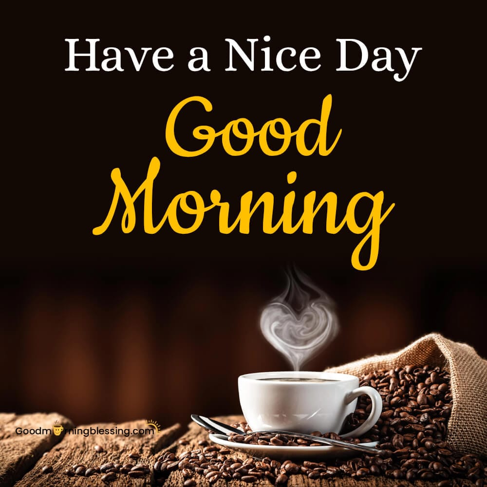 Positive Good Morning Coffee Quotes